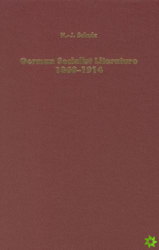 German Socialist Literature 1860-1914 Predicaments of Criticism
