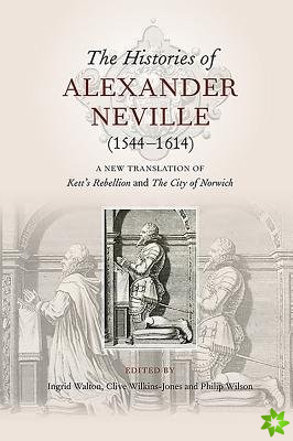 Histories of Alexander Neville (1544-1614)
