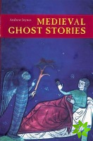 Medieval Ghost Stories