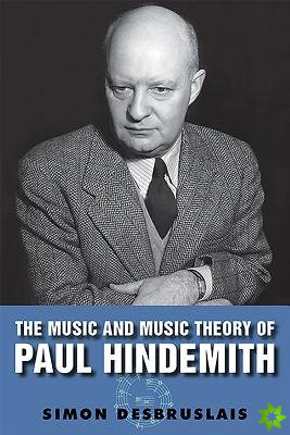Music and Music Theory of Paul Hindemith