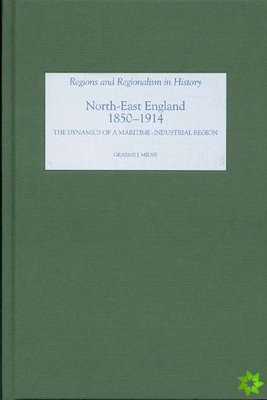 North East England, 1850-1914