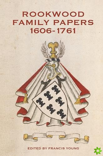 Rookwood Family Papers, 1606-1761