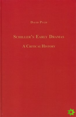 Schiller's Early Dramas