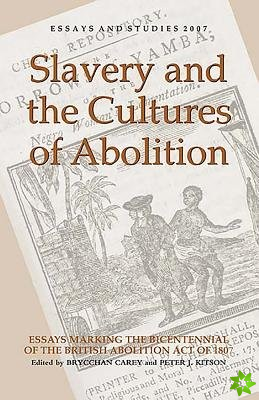 Slavery and the Cultures of Abolition