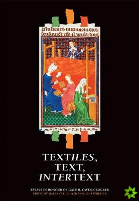 Textiles, Text, Intertext