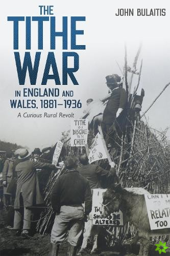 Tithe War in England and Wales, 1881-1936