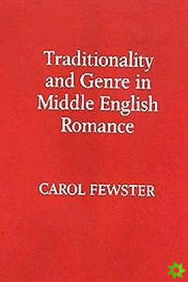 Traditionality and Genre in Middle English Romance
