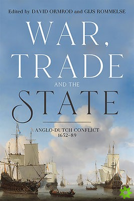 War, Trade and the State