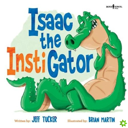 Isaac the Instigator