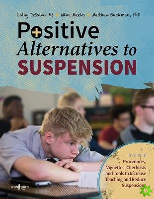Positive Alternatives to Suspension