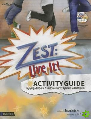 Zest & Live it! Activity Guide