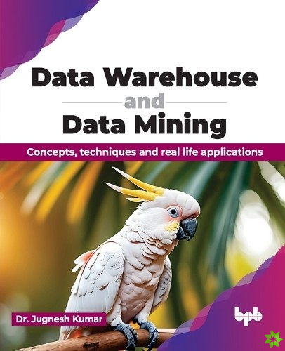 Data Warehouse and Data Mining