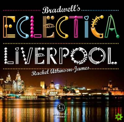 Bradwell's Eclectica Liverpool