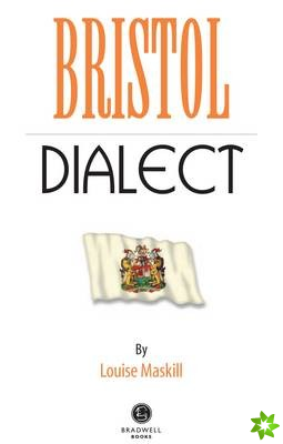 Bristol Dialect