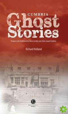 Cumbrian Ghost Stories