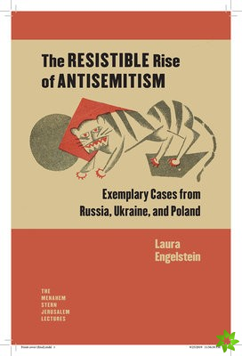 Resistible Rise of Antisemitism  Exemplary Cases from Russia, Ukraine, and Poland