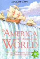 To America & Around the World