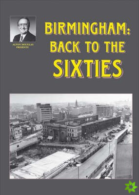 Birmingham: Back to the Sixties