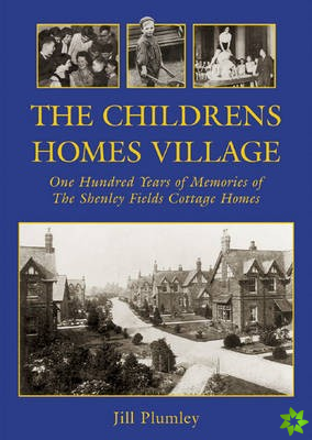 Childrens Homes Village