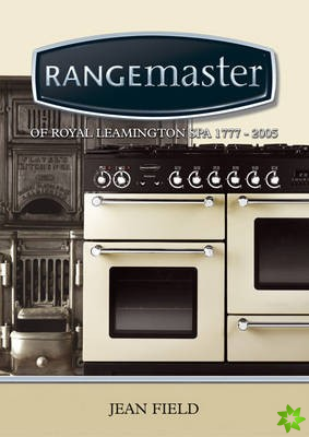 Rangemaster of Leamington Spa 1777-2005