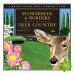 Flowerbeds & Borders in Deer Country