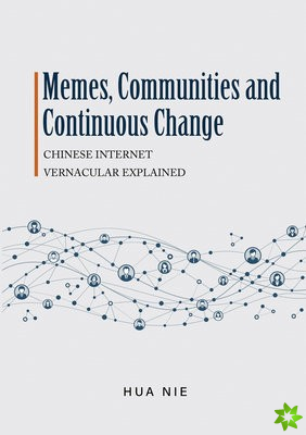 Memes, Communities and Continuous Change