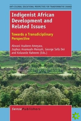 Indigenist African Development and Related Issues