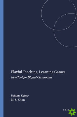 Playful Teaching, Learning Games