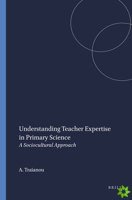 Understanding Teacher Expertise in Primary Science