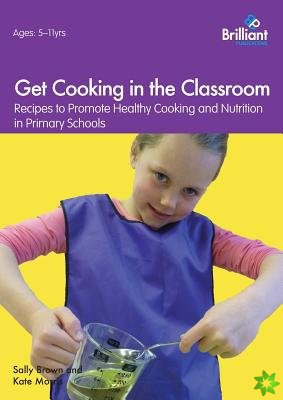 Get Cooking in the Classroom