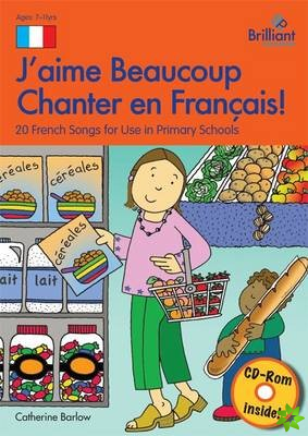 J'aime Beaucoup Chanter en Francais (Book and CD)