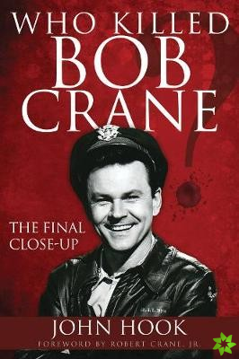 Who Killed Bob Crane?