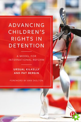 Advancing Childrens Rights in Detention