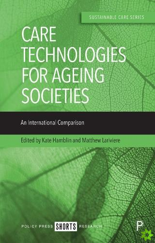 Care Technologies for Ageing Societies