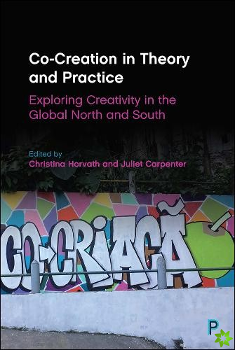 Co-Creation in Theory and Practice
