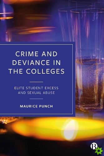 Crime and Deviance in the Colleges