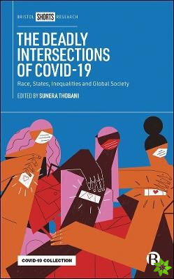 Deadly Intersections of COVID-19