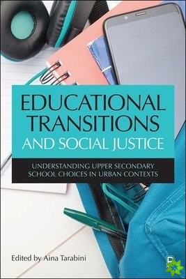 Educational Transitions and Social Justice