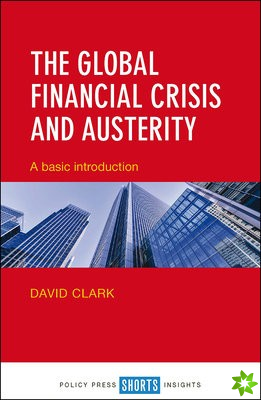 Global Financial Crisis and Austerity