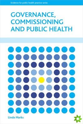 Governance, Commissioning and Public Health