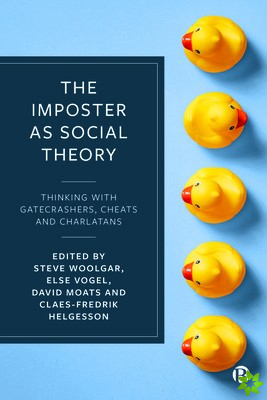 Imposter as Social Theory