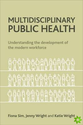 Multidisciplinary Public Health