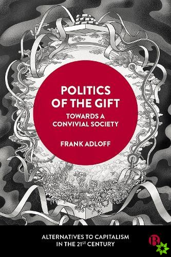 Politics of the Gift