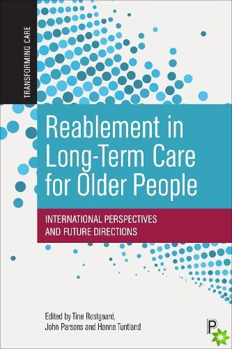 Reablement in Long-Term Care for Older People