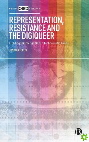 Representation, Resistance and the Digiqueer