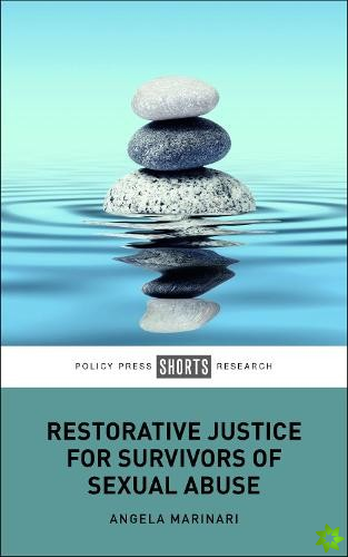 Restorative Justice for Survivors of Sexual Abuse