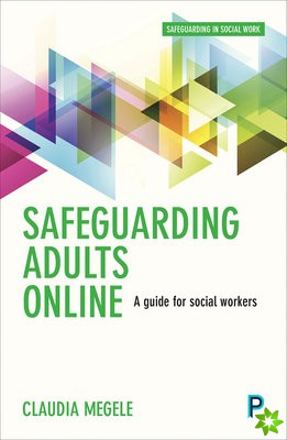 Safeguarding Adults Online
