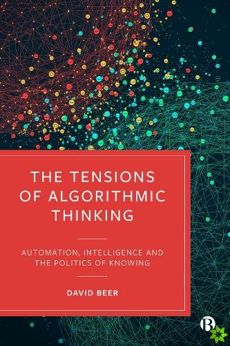 Tensions of Algorithmic Thinking
