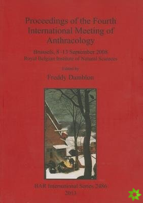 Proceedings of the Fourth International Meeting of Anthracology