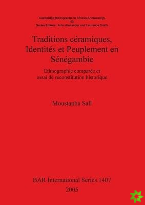 Traditions Ceramiques, Identites Et Peuplement En Senegambie